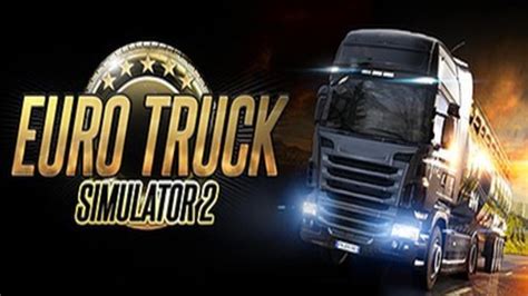 Euro Truck Simulator 2 Crack Free Download [updated Edition]
