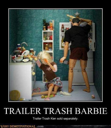 trailer trash barbie funny things that make me laugh pinterest barbie funny barbie and