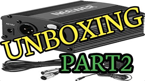 phantom power unboxing part youtube