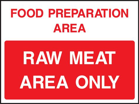 food prep area raw meat area  signs  safety