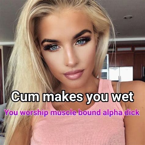 Cum Makes You Wet Tumblr Pics