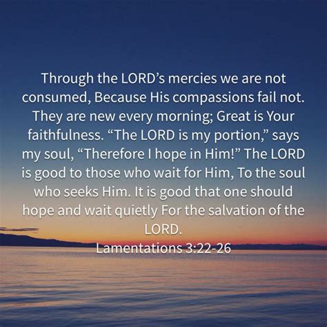 Lamentations 3 22 26 New King James Version Nkjv Great Is Your