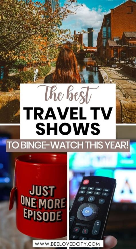 travel tv shows youll   binge  beeloved city