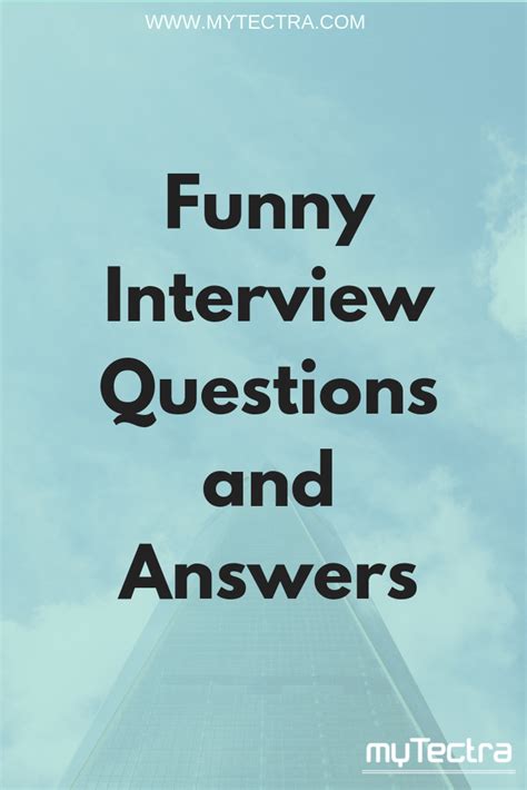 funny interview questions  answers frequently asked funny