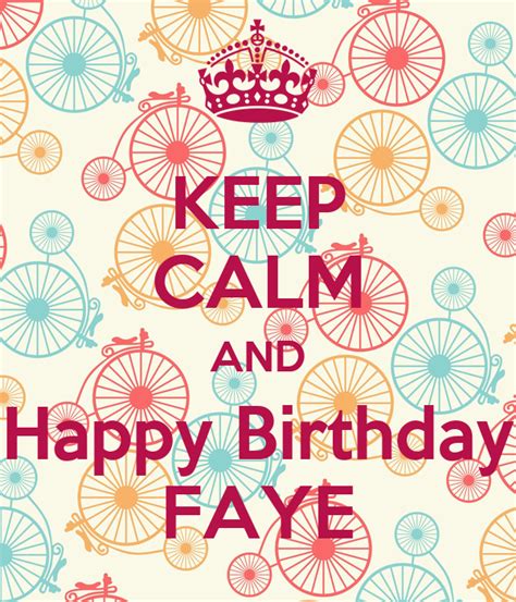 calm  happy birthday faye poster julie  calm  matic