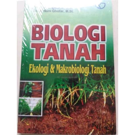 Jual Buku Biologi Tanah Ekologi Dan Makrobiologi Tanah Shopee Indonesia