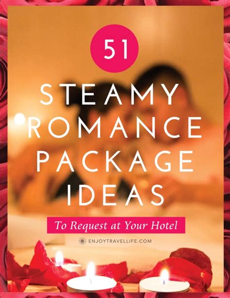 51 Steamy Romance Packages That Will Spice Up Couples Getaway