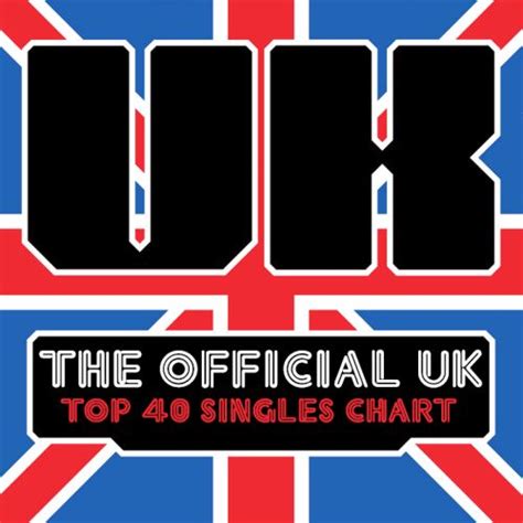official uk top  singles chart    mp buy full tracklist