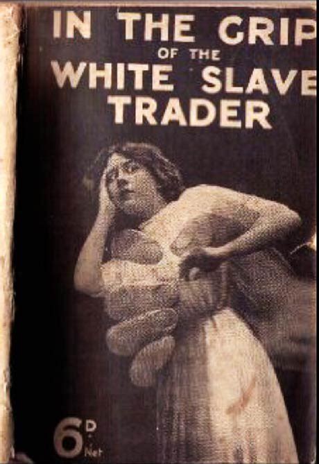white slavery the origins of the anti trafficking movement