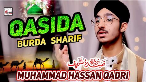 qaseeda burda sharif  muhammad hassan qadri qasidah burdah  tech islamic youtube