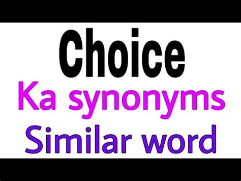 synonyms  choice choice ka synonyms similar word  choice