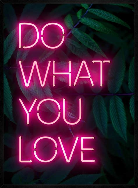 Do What You Love Neon Quote Print Neon Quotes Neon Signs Quotes