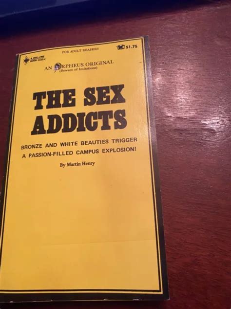 The Sex Addicts By Martin Henry Vintage1970 Adult Pulp Erotica Sleaze