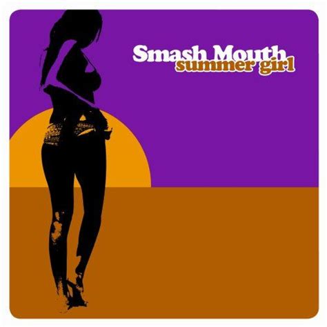Summer Girl Smash Mouth Mp3 Buy Full Tracklist