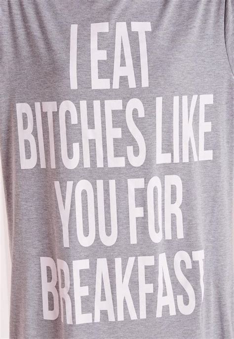bitches for breakfast sleep shirt grey missguided