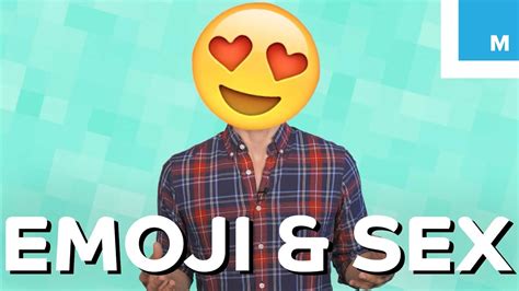 why emoji can help your sex life mashable explains youtube