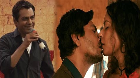 nawazuddin siddique s reaction on hot scenes in babumoshai bandookbaaz