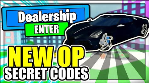 All New Secret Op Codes Car Dealership Tycoon Roblox Youtube