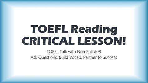 toefl reading critical lesson   dream score toefl talk