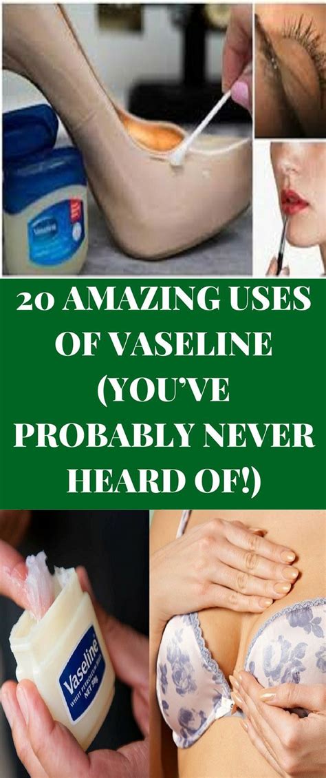 20 Great Uses Of Vaseline Which You Probably Dont Know