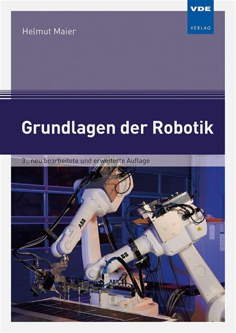 grundlagen der robotik von helmut maier buecher orell fuessli