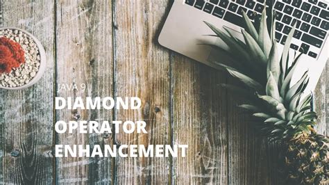 diamond operator enhancement  java  techndeck