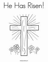 Risen He Has Coloring Cross Pages sketch template