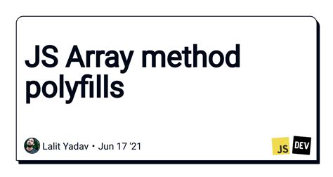 js array method polyfills dev community