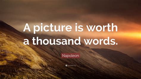 napoleon quote “a picture is worth a thousand words ” 12 wallpapers
