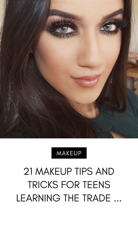 21 makeup tips and tricks for teens learning the trade