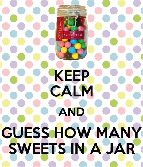 calm  guess   sweets   jar poster luinda