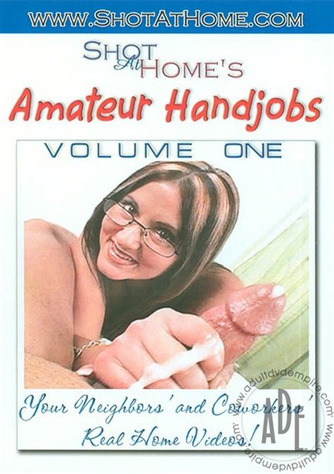 amateur handjobs vol 1 2011 adult dvd empire