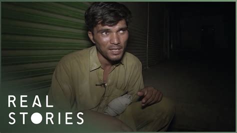 Pakistan S Hidden Shame Full Documentary Real Stories