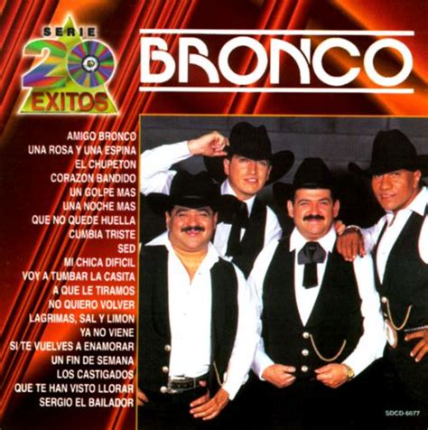 20 Exitos Bronco Songs Reviews Credits Allmusic