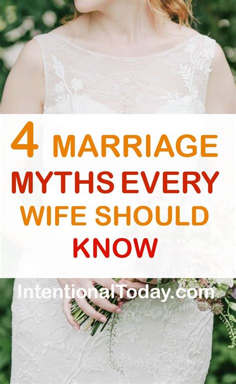 4 Marriage Myths Every Wife Should Know And Conquer