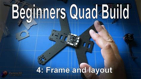 quadcopter building  beginners frame layout  planning  placement  parts youtube