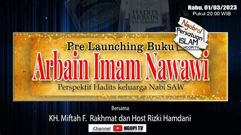 Rabu Ngelmu Pre Launching Buku Arbain Imam Nawawi Perspektif Hadits