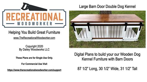 barn door double dog kennel plans large size  recreational woodworker
