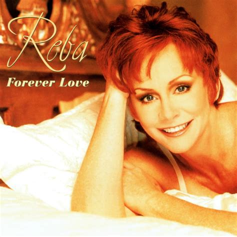 Reba Mcentire – Forever Love Lyrics Genius Lyrics