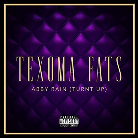 abby rain turnt up [explicit] by texoma fats on amazon music