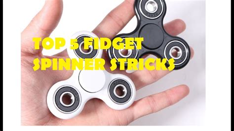 top 5 fidget spinner tricks youtube