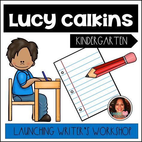 lucy calkins writers workshop kindergarten