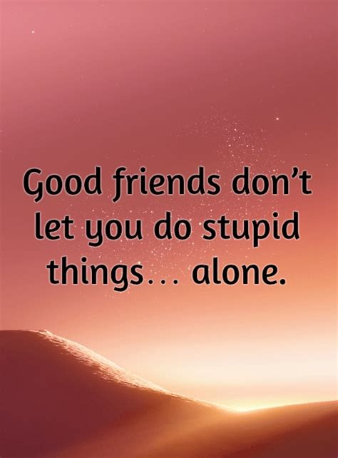Funny Friendship Quotes 2018 See Our Updated Funny