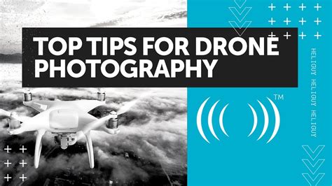 drone photography tips top  stunning shots    youtube