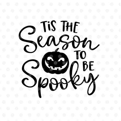 tis  season   spooky svg eps png dxf  hand lettered