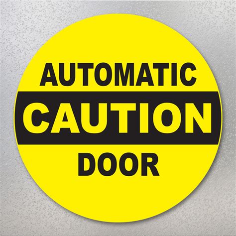 order caution automatic door label  save   discount