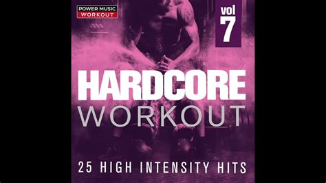 Hardcore Workout Vol 7 25 High Intensity Hits Gym Running Cardio