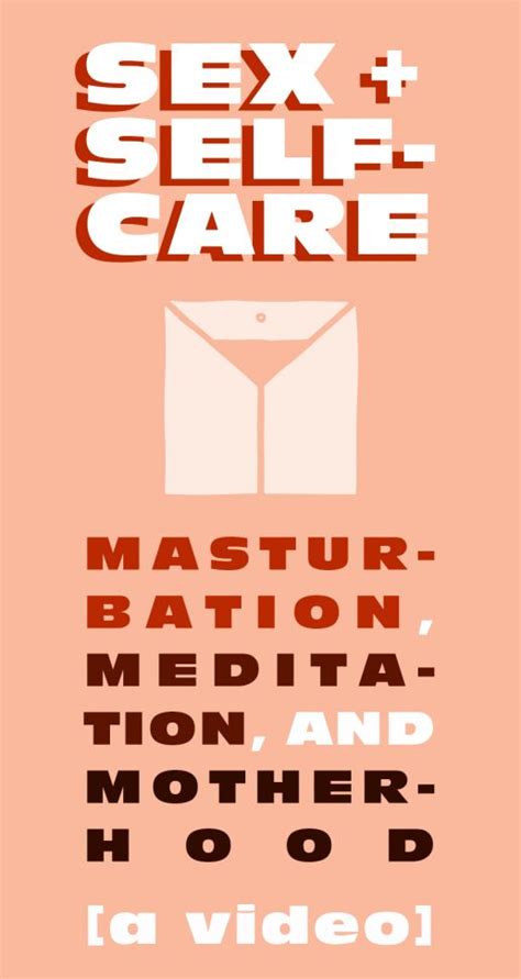 sex and self care a conversation on masturbation meditation and