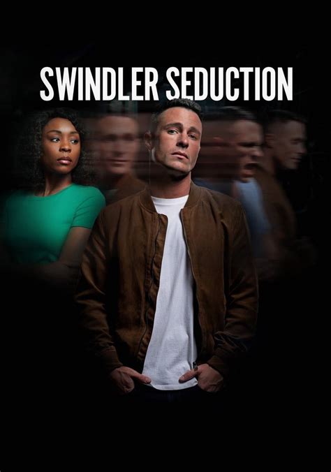 Swindler Seduction Streaming Where To Watch Online
