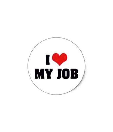 i love my job sticker decal for cars and truck bumper